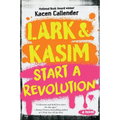 Lark & Kasim Start a Revolution - Paperback