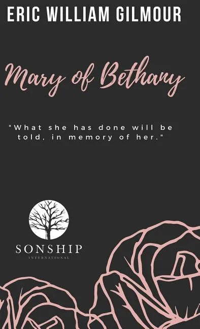 Mary of Bethany - Hardcover