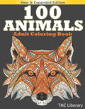 100 Animals Adult Coloring Book: Stress Relieving Designs Animals, An Adult Coloring Book with Majestic Animals, Owls, Elephants, Lions, Butterflies, - Paperback