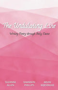 The Undulating Line: Writing Poetry through Belly Dance - Paperback