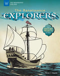 The Renaissance Explorers: With History Projects for Kids - Paperback