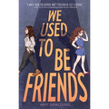 We Used to Be Friends - Paperback
