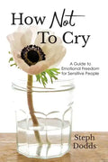 How Not To Cry - Paperback