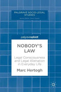 Nobody's Law: Legal Consciousness and Legal Alienation in Everyday Life - Hardcover
