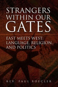 Strangers Within Our Gates - Paperback