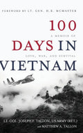100 Days in Vietnam: A Memoir of Love, War, and Survival - Hardcover