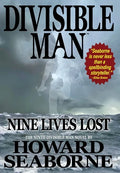 Divisible Man - Nine Lives Lost - Hardcover