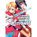 I Shall Survive Using Potions (Manga) Volume 4: Volume 4 - Paperback