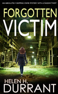 FORGOTTEN VICTIM an absolutely gripping crime mystery with a massive twist - Paperback
