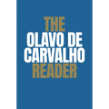 The Olavo de Carvalho Reader - Hardcover