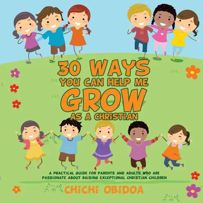 30 Ways You Can Help Me Grow as a Christian - Paperback