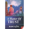 A Matter of Trust - Paperback