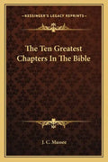 The Ten Greatest Chapters in the Bible - Paperback