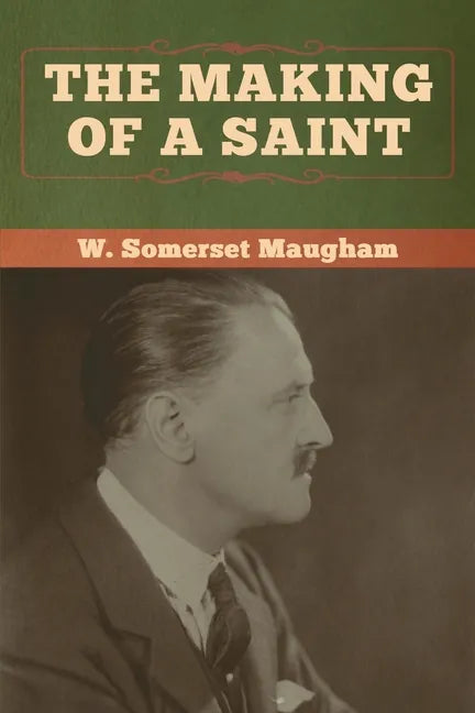 The Making of a Saint - Paperback