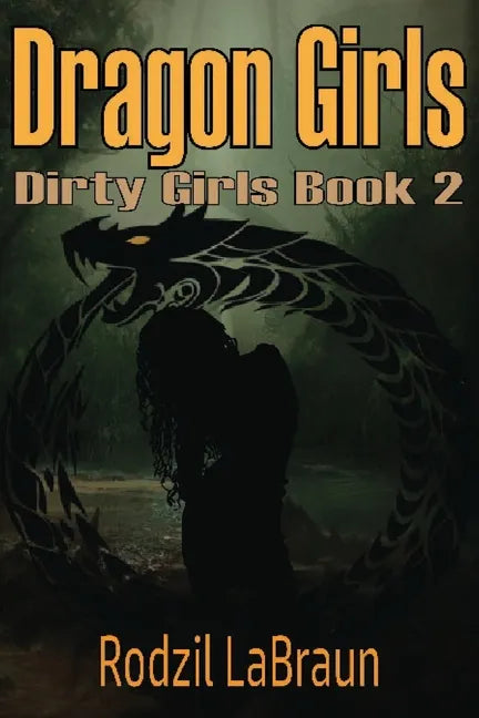 Dragon Girls: The exciting second book of the spicy action adventure Dirty Girls series - Paperback