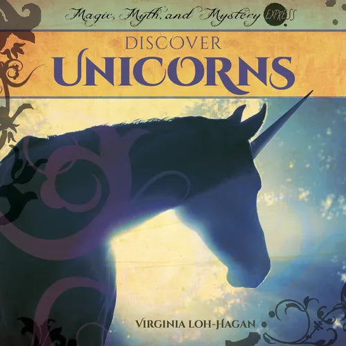 Discover Unicorns - Library Binding