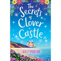 The Secrets of Clover Castle: Large Print edition. Previously published as Fairytale Beginnings. - Paperback