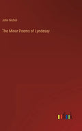 The Minor Poems of Lyndesay - Hardcover