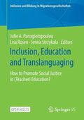 Inclusion, Education and Translanguaging: How to Promote Social Justice in (Teacher) Education? - Paperback
