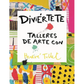 Diviértete Talleres de Arte Con Hervé (Art Workshops for Children) (Spanish Edition) - Hardcover