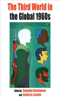 The Third World in the Global 1960s - Paperback