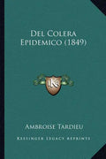 del Colera Epidemico (1849) - Paperback