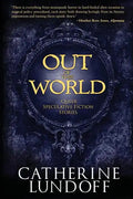 Out of This World: Queer Speculative Fiction Stories - Paperback