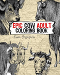 Epic Cow Adult Coloring Book - Paperback