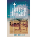 Unbroken Optimist - Paperback