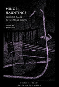 Minor Hauntings: Chilling Tales of Spectral Youth - Paperback
