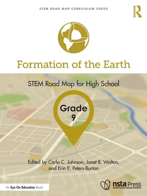 Formation of the Earth, Grade 9: Stem Road Map for High School - Paperback