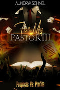 For My Pastor III: Prophets Vs Profits - Paperback