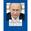 The Life of Vladimir Putin - Paperback