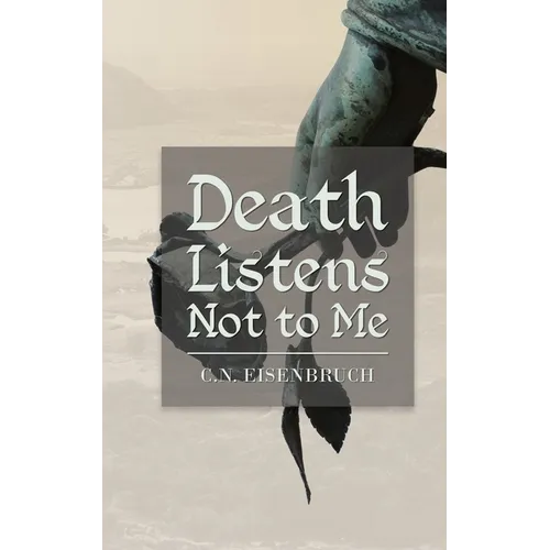 Death Listens Not to Me - Paperback