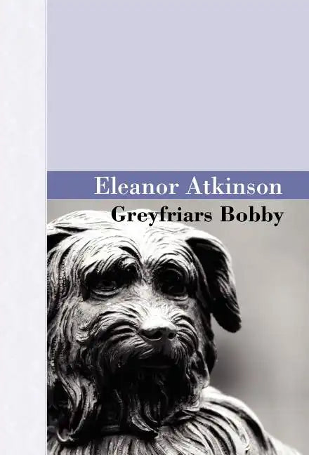 Greyfriars Bobby - Hardcover