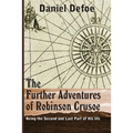 The Farther Adventures of Robinson Crusoe - Paperback