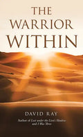 The Warrior Within - Hardcover