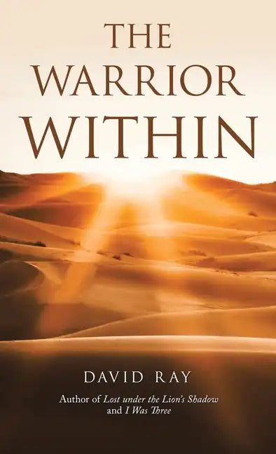 The Warrior Within - Hardcover