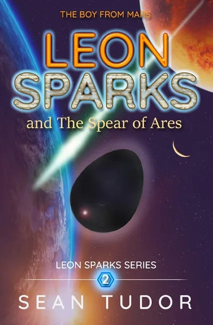 LEON SPARKS and The Spear of Ares - Paperback