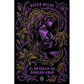 El Retrato de Dorian Gray / The Picture of Dorian Gray - Paperback