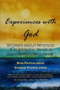 Experiences with God: Stories about Mystics: A Guidebook to Your Own Divine Encounter - Paperback
