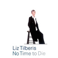 No Time to Die - Hardcover