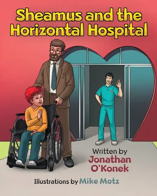 Sheamus and the Horizontal Hospital - Paperback