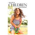 The Art of Children Photography - Paperback