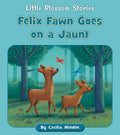 Felix Fawn Goes on a Jaunt - Paperback