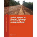 Spatial Analysis of Liberia's Transport Connectivity and Potential Growth - Paperback