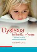 Dyslexia in the Early Years: A Practical Guide to Teaching and Learning - Paperback