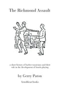 The Richmond Assault: a short history of barber-musicians and their role in the development of brush-playing - Paperback