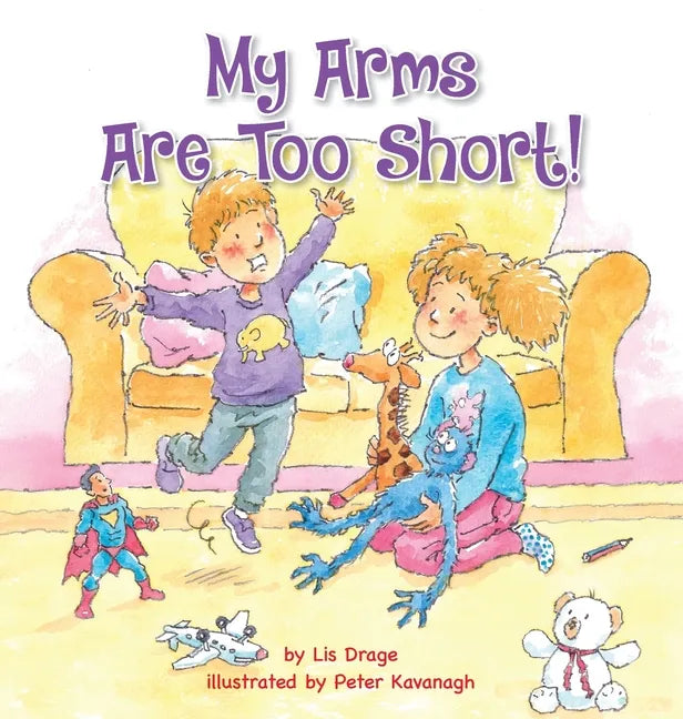 My Arms Are Too Short! - Hardcover