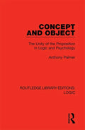 Concept and Object: The Unity of the Proposition in Logic and Psychology - Paperback